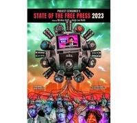 Project Censoreds State of the Free Press 2023 by Andy Lee Roth Andy Lee Roth (Auteur)