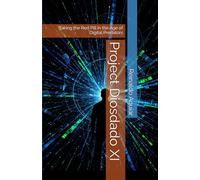 Project Diosdado XI: Taking the Red Pill in the Age of Digital Predators