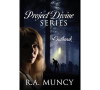 Project Divine Series: Outbreak