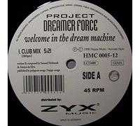 Project Dreamer Forc - Welcome in the Dream Machine