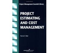 Project Estimating and Cost Management