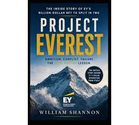Project Everest: The Inside Story of EY’s Billion Dollar Bet to Split in Two