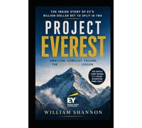 Project Everest: The Inside Story of EY’s Billion Dollar Bet to Split in Two