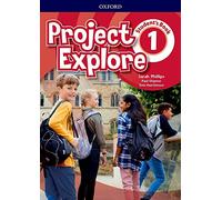 Project Explore – Niveau 1 – Livre de l'élève – Oxford University Press