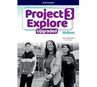 Project Explore Upgraded – Niveau 3 – Cahier d'exercices – Imprimé