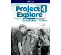 Project Explore Upgraded: Niveau 4 — Cahier de l'élève imprimé — Oxford University Press