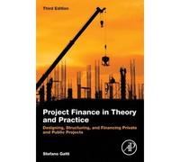 Project Finance In Theory And Practice