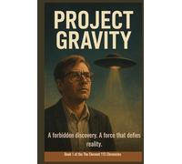 Project Gravity: The Signal That Changed The World