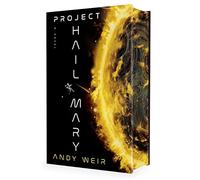 Project Hail Mary: From the Sunday Times bestselling author of The Martian - Now a major motion picture starring Ryan Gosling