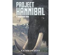 Project Hannibal: A Zoomorrow Book