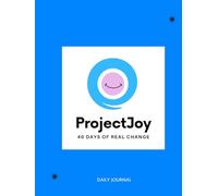 Project Joy Planner - The 40 Day Challenge