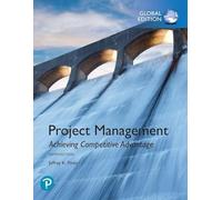 Project Management - Achieving Competitive Advantage, Global Edition