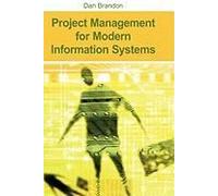 Project Management For Modern Information Systems