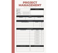 Project Management Notebook: Project Management Planner For Work - Project Manager Tracker With Checklist & Notes - Project Manager Organizer - Project Management Notebook Organizer For Work