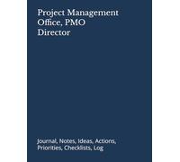 Project Management Office (PMO) Director: Journal, Notes, Ideas, Actions, Priorities, Checklists, Log | Tool for Daily Goal Setting Tracker | Time ... Journal Office Book Gifts for Meetings