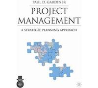 Project Management Paul D. Gardiner (Auteur)