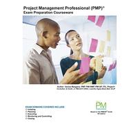 Project Management Professional (PMP) Exam Preparation Courseware: PMP Exam Preparation: Classroom Series