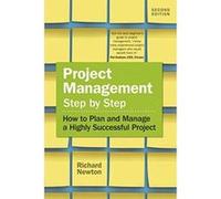 Project Management Step by Step: How to Plan and Manage a Highly Successful Project - [Version Originale] Inconnu (Auteur)