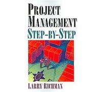 Project Management Step-By-Step Larry Richman (Auteur)