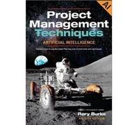 Project Management Techniques Artificial Intelligence Burke Publishing (Auteur)