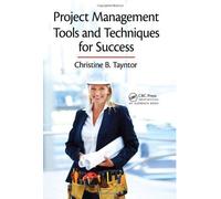 Project Management Tools And Techniques For Success