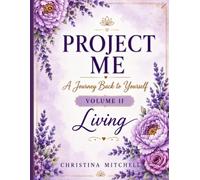 Project Me: Volume II