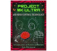 Project Mk-Ultra And Mind Control Technology