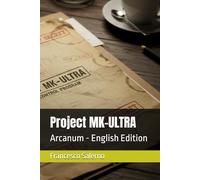 Project MK-ULTRA: Arcanum - English Edition