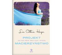 Project Motherhood - Lisa Catherine Harper (Buch auf Polnisch)