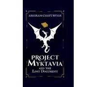 Project Myktavia And The Lost Document