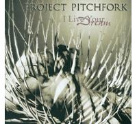 Project Pitchfork - I Live Your Dreams/ [Import]