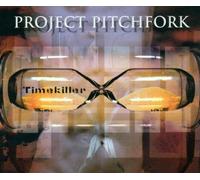 Project Pitchfork - Timekiller [Import]