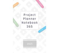 Project Planner 365: Daily Steps to Big Wins