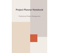 Project Planner Notebook: Professional Project Management