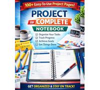 Project Planner Notebook.: Simple Project Planning Journal to Organize Tasks, Track Progress, Set Goals, and Complete Projects Efficiently.