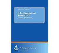 Project Planning And Management: An Aspect Of Development
