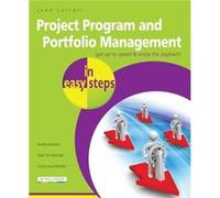 Project Program and Portfolio Management in Easy Steps