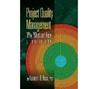Project Quality Management, Second Edition