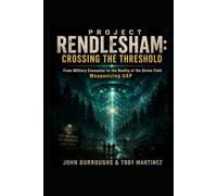 Project Rendlesham: Crossing the Threshold