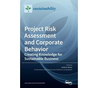 Project Risk Assessment And Corporate Behavior