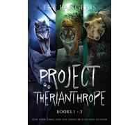 Project Therianthrope Books 1 - 3 - Eve Langlais - Eve Langlais - ebook (ePub) - Livre