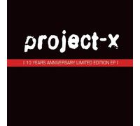 Project-X - 10 Years Anniversary [Import]