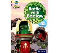 Project X Alien Adventures – La bataille contre Badlaw – Brown Book Band Oxford Level 11