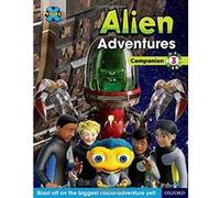Project X Alien Adventures: Brown-Grey Book Bands, Oxford Levels 9-14: Companion 3 - [Version Originale] Inconnu (Auteur)