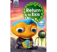 Project X: Alien Adventures: Lime: Return To Exis