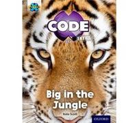 Project X Code Extra: Green Book Band, Oxford Level 5: Jungle Trail: Big In The Jungle (Paperback) Kate Scott, (Auteur)