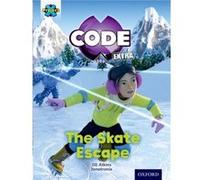 Project X Code Extra: Orange Book Band, Oxford Level 6: Big Freeze: The Skate Escape (Paperback) Jill Atkins, (Auteur)