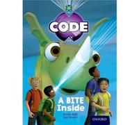 Project X Code: Marvel A Bite Inside (Paperback) James Noble, Karen Ball, Marilyn Joyce, Jon Stuart (Auteur)