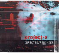 Project-X - Infected/Reminder [Import]