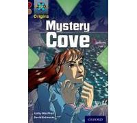 Project X Origins: Dark Red Book Band, Oxford Level 18: Mystery Cove Cathy Macphail Cathy Macphail (Auteur)